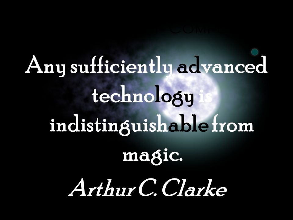 Arthur C Clarke